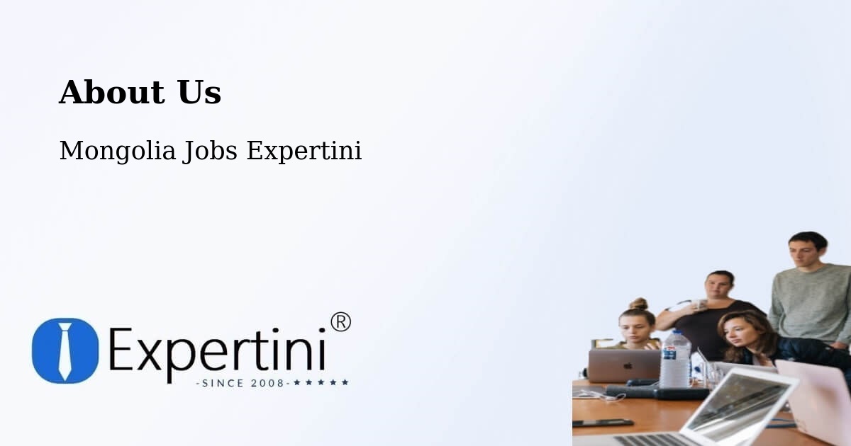 About Expertini Recruitment Platform  – Darhan - Darhan, Mongolia Jobs Expertini