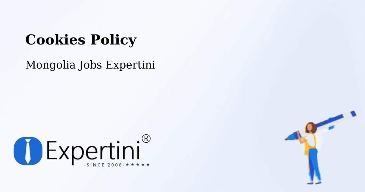 Cookie Policy – Darhan - Mongolia Jobs Expertini