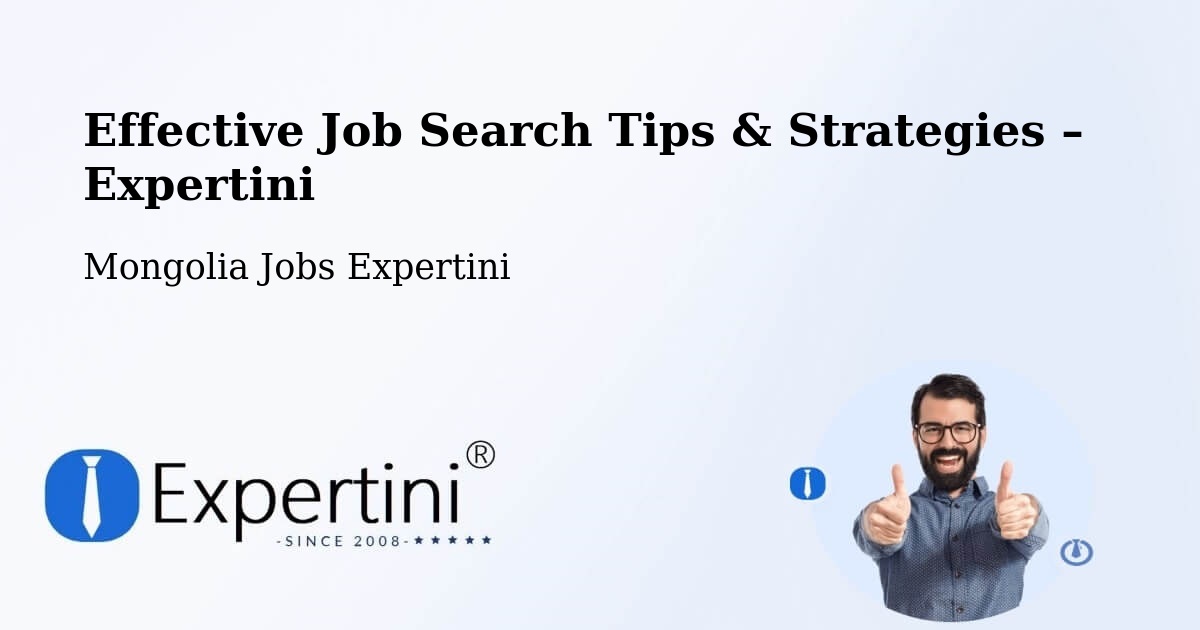 Job Search Tips & Strategies for Job Seekers – Darhan - Darhan, Mongolia Jobs Expertini